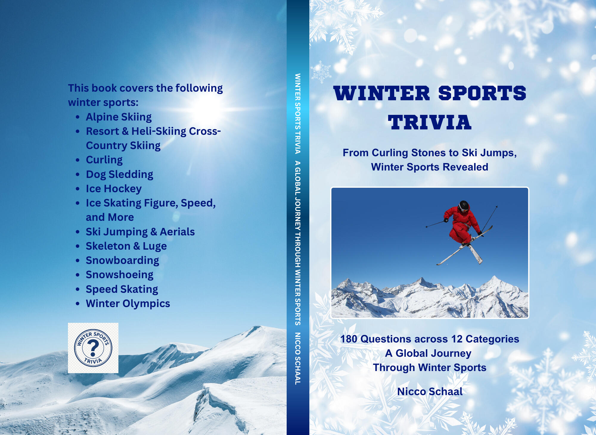 WINTER SPORTS TRIVIA Winter Sports Trivia Book Cover. Test yourself with **Winter Sports Trivia** by Nicco Schaal.